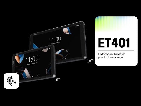ET401 Enterprise Tablets Product Overview | Zebra